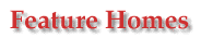 Feature Homes